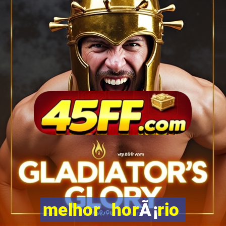 melhor horÃ¡rio para jogar fortune ox madrugada